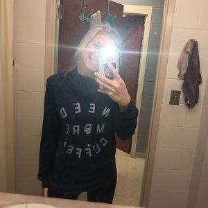 Soft neck navy sweatshirt “Need more coffee”